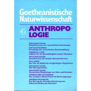 GOETHEANISTISCHE NATURWISSENSCHAFT Bd. 4: Anthropologie