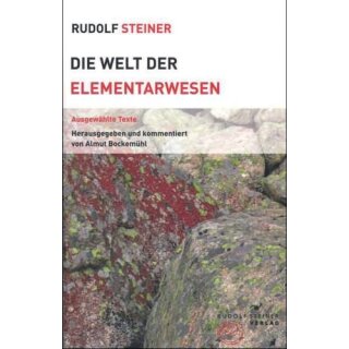 STEINER, RUDOLF Die Welt der Elementarwesen