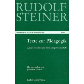 STEINER, RUDOLF Texte zur Pädagogik