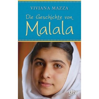 MAZZA, VIVIANA Die Geschichte von Malala