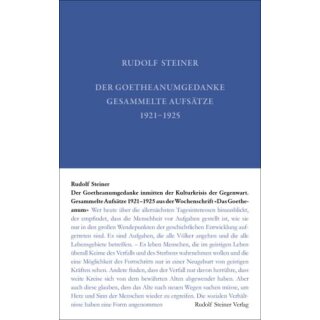 STEINER, RUDOLF Der Goetheanumgedanke inmitten der...