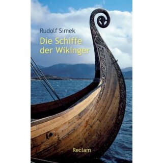 SIMEK, RUDOLF Die Schiffe der Wikinger