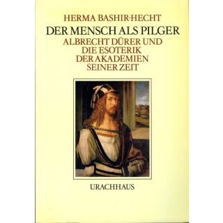 BASHIR-HECHT, HERMA Der Mensch als Pilger