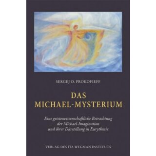 PROKOFIEFF, SERGEJ O. Das Michael-Mysterium