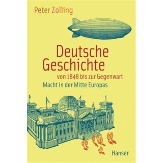 ZOLLING, PETER Deutsche Geschichte von 1848 bis zur Gegenwart