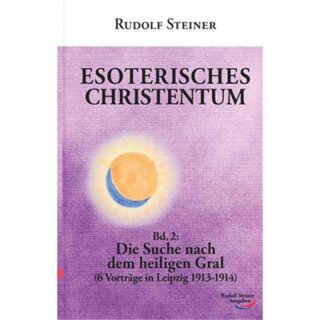STEINER, RUDOLF Esoterisches Christentum. Bd. 2