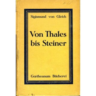 GLEICH, SIGISMUND VON Von Thales bis Steiner