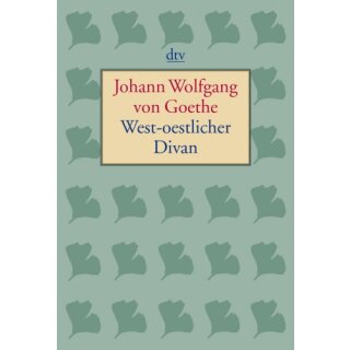 GOETHE, JOHANN W. VON West-oestlicher Divan