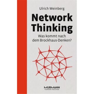 WEINBERG, ULRICH Network Thinking
