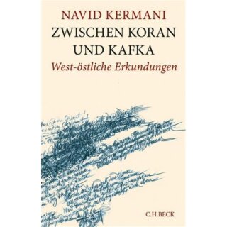 KERMANI, NAVID Zwischen Koran und Kafka