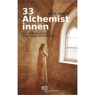 ANDERS, JETTE 33 Alchemistinnen