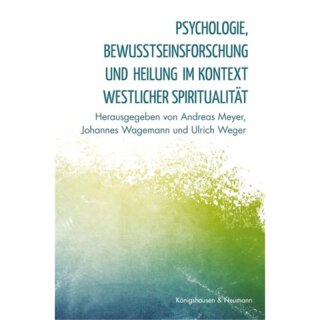 MEYER, ANDREAS (HRSG.) Psychologie, Bewußtseinsforschung...