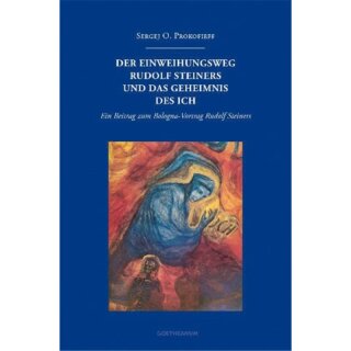 PROKOFIEFF, SERGEJ O. Der Einweihungsweg Rudolf Steiners