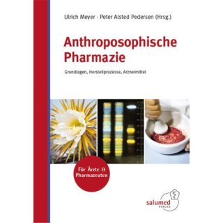 MEYER, ULRICH UND PETER A. PEDERSEN Anthroposophische Pharmazie