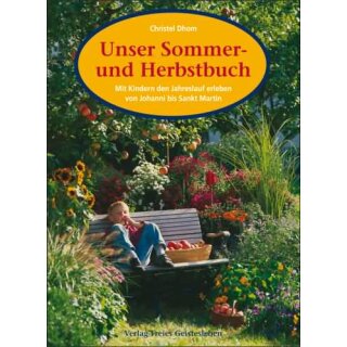 DHOM, CHRISTEL Unser Sommer- und Herbstbuch