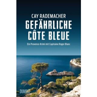 RADEMACHER, CAY Gefährliche Côte Bleue