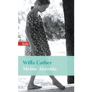 CATHER, WILLA Meine Antonia
