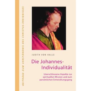 HALLE, JUDITH VON Die Johannes-Individualität