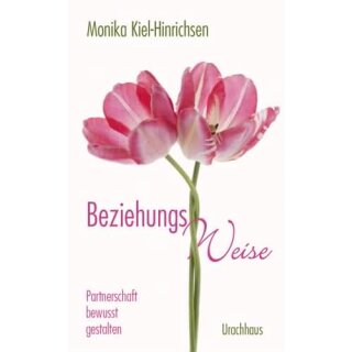 KIEL-HINRICHSEN, MONIKA Beziehungs-Weise