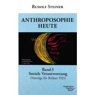 STEINER, RUDOLF Anthroposophie heute Band 3