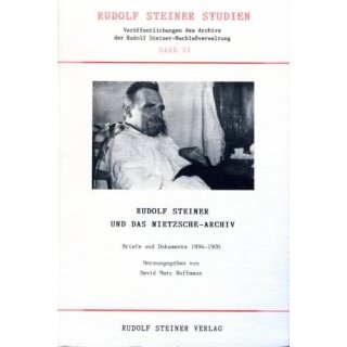HOFMANN, DAVID MARC Rudolf Steiner und das Nietzsche-Archiv