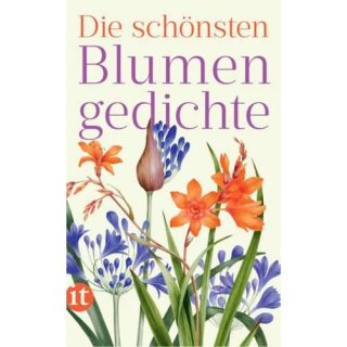 DAMMEL, GESINE (HRSG.) Die schönsten Blumengedichte