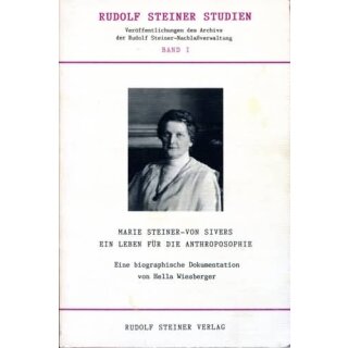 WIESBERGER, HELLA (HRSG.) Marie Steiner-von Sievers. Ein...