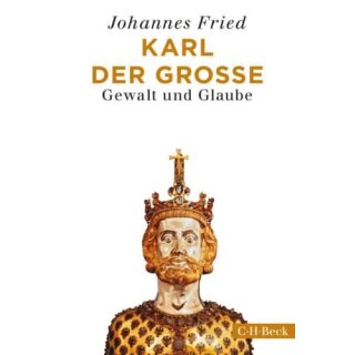 FRIED, JOHANNES Karl der Große