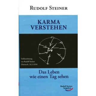 STEINER, RUDOLF Karma verstehen