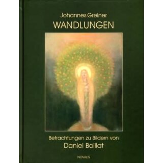 GREINER, JOHANNES  Wandlungen