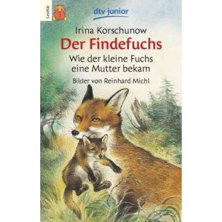 KORSCHUNOW, IRINA Der Findefuchs