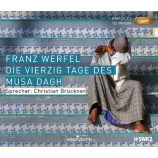 WERFEL, FRANZ Die vierzig Tage des Musa Dagh