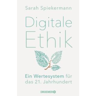 SPIEKERMANN, SARAH Digitale Ethik
