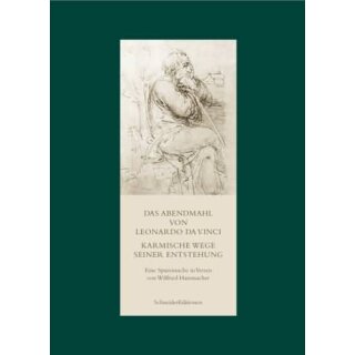 HAMMACHER, WILFRIED Das Abendmahl von Leonardo da Vinci. Karmische Wege seiner Entstehung