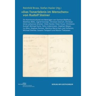 BRASS, REINHILD / STEFAN HASLER (HRSG.) Das Tonerlebnis im Menschen von Rudolf Steiner