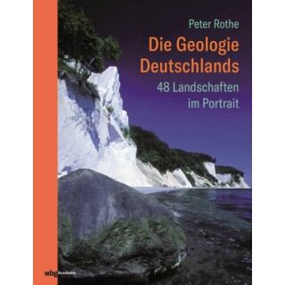 ROTHE, PETER Die Geologie Deutschlands