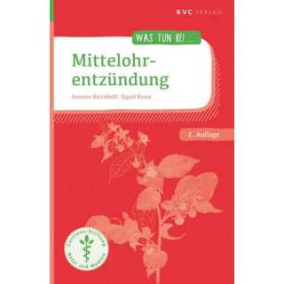 KERCKHOFF, ANNETTE U. SIGRID KRUSE Was tun bei Mittelohrentzndung