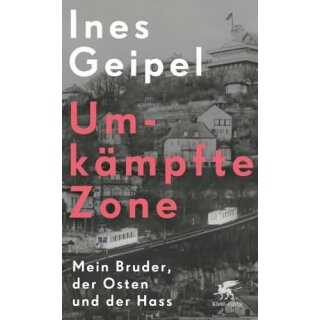 GEIPEL, INES Umkmpfte Zone