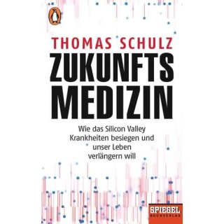 SCHULZ, THOMAS Zukunftsmedizin