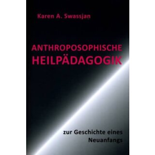 SWASSJAN, KAREN A. Anthroposophische Heilpädagogik
