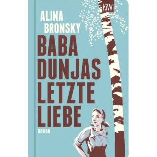 BRONSKY, ALINA Baba Dunjas letzte Liebe