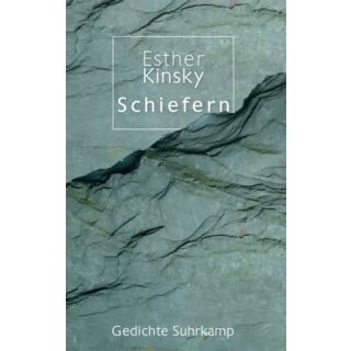 KINSKY, ESTHER Schiefern