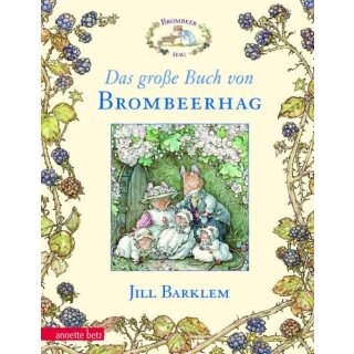 BARKLEM, JILL Das große Buch von Brombeerhag