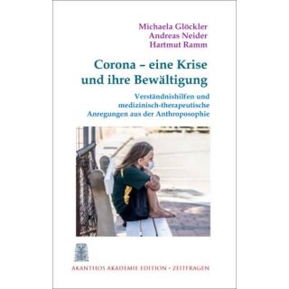 GLÖCKLER, MICHAELA, A. NEIDER U. H. RAMM Corona - eine Krise und ihre Bewältigung