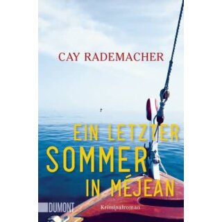 RADEMACHER, CAY Ein letzter Sommer in Méjean