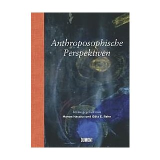 HACCIUS, MANON / GÖTZ E. REHN (HRSG.) Anthroposophische Perspektiven