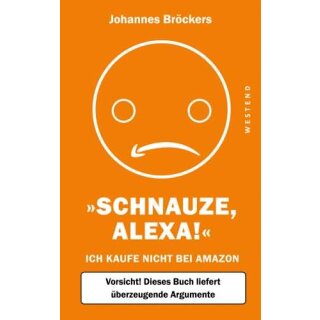 BRÖCKERS, JOHANNES Schnauze, Alexa!