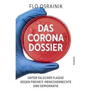 OSRAINIK, FLO Das Corona-Dossier