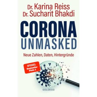 BHAKDI, SUCHARIT U. K. REIß Corona unmasked