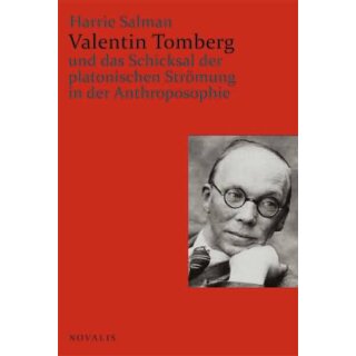 SALMAN, HARRIE Valentin Tomberg und das Schicksal der...